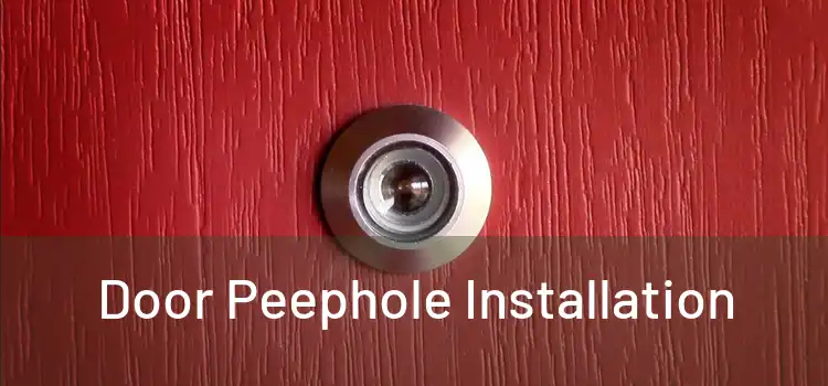  Door Peephole Installation 